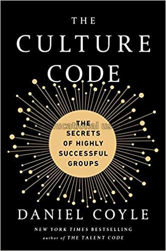 The culture code : the secrets of highly successfu...