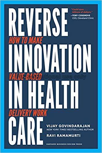 Reverse innovation in health care: how to make val...