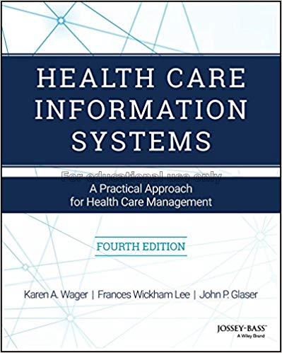 Health care information systems : a practical appr...