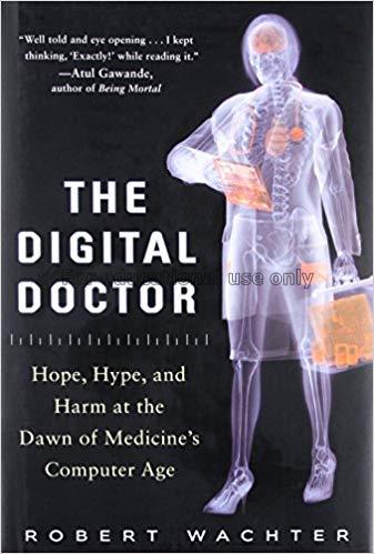 The digital doctor:hope, hype, and harm at the daw...