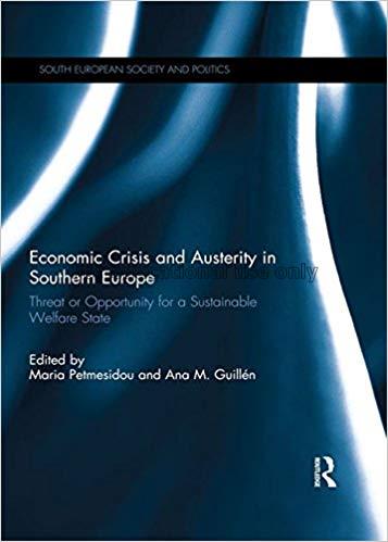Economic crisis and austerity in Southern Europe :...