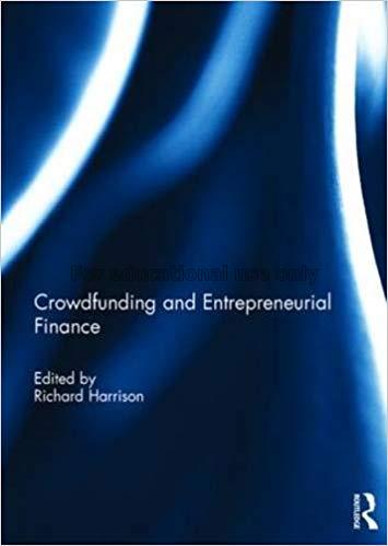Crowdfunding and entrepreneurial finance / Richard...