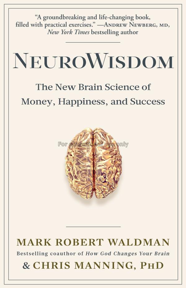 NeuroWisdom :the new brain science of money, happi...
