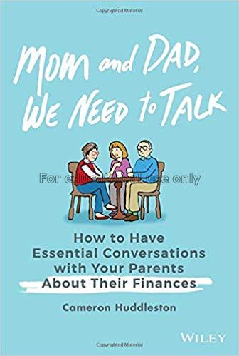 Mom and Dad, we need to talk:how to have essential...