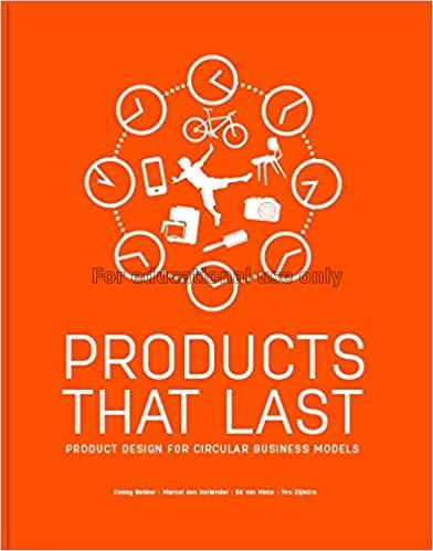 Products that last : product design for circular b...