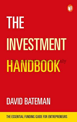 The investment handbook : the essential funding gu...