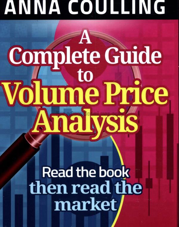 A complete guide to volume price analysis :read th...