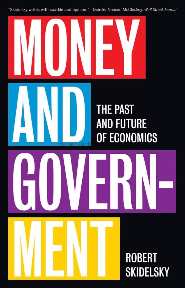 Money and government :The past and future of econo...