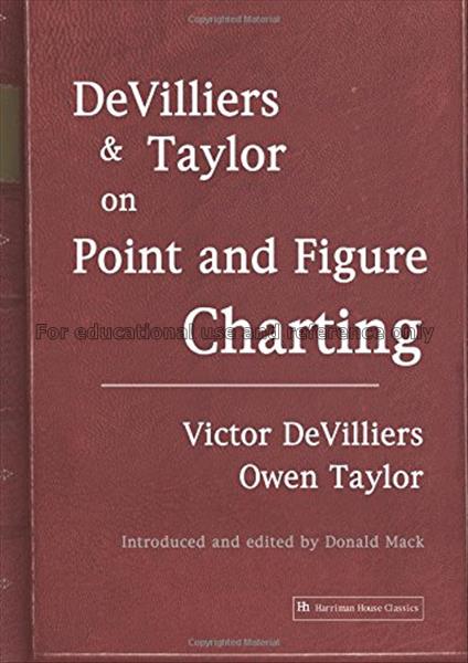 Devilliers & taylor on point and figure charting /...