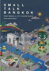 Small talk Bangkok : what makes a city a good plac...
