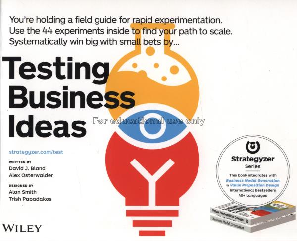 Testing business ideas / Bland, David J...