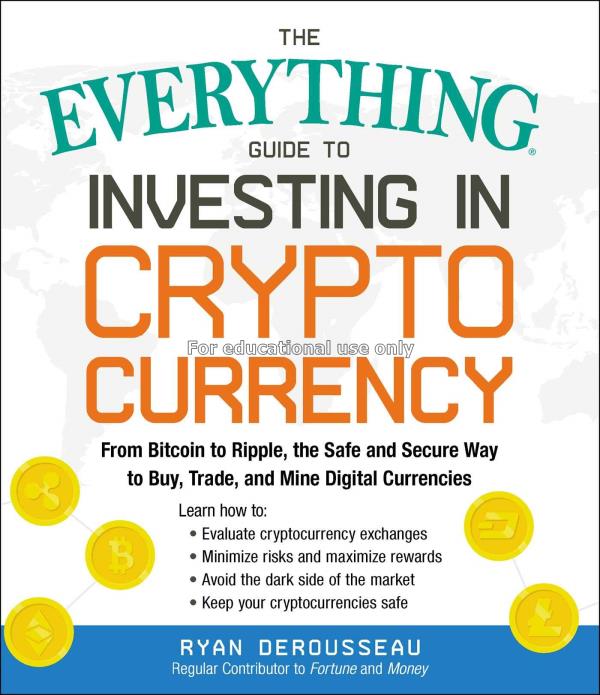 The everything guide to investing in cryptocurrenc...
