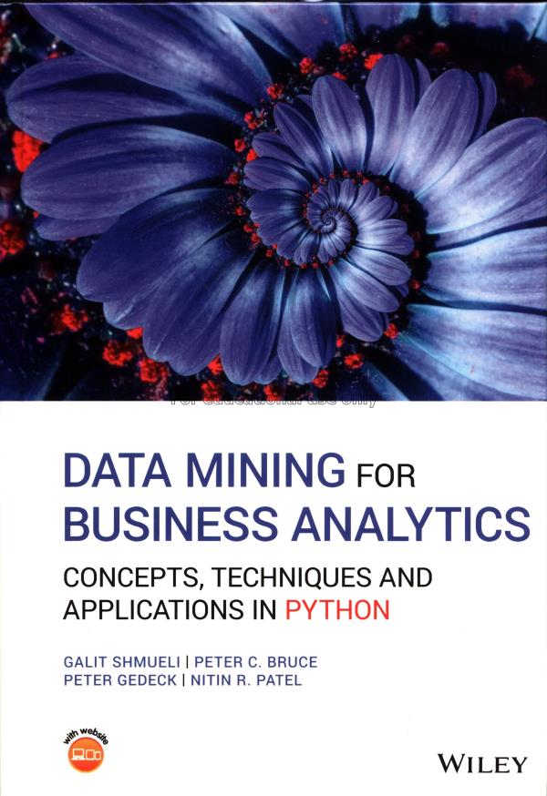 Data mining for business analytics :  concepts, te...