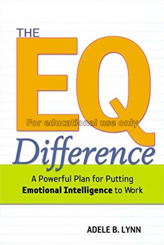 The EQ difference :  a powerful program for puttin...