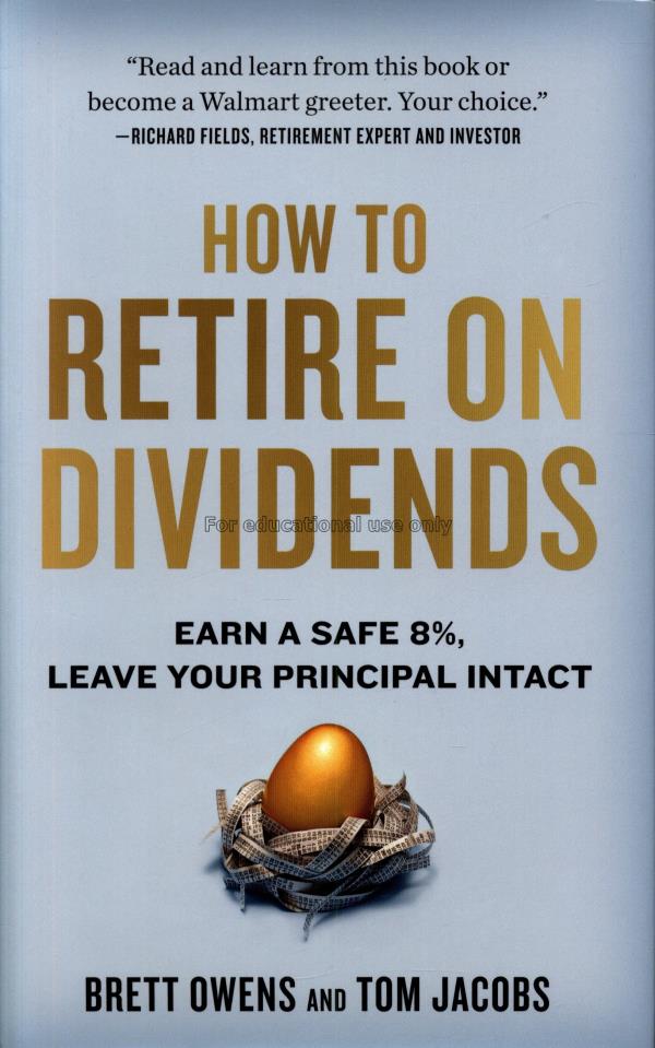  How to retire on dividends:  earn a safe 8%, leav...