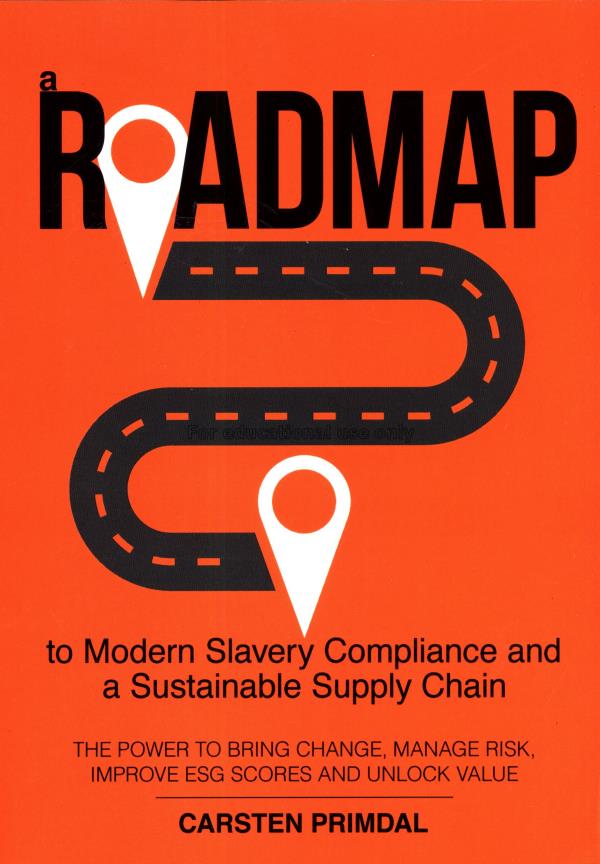  A roadmap to modern slavery compliance and a sust...