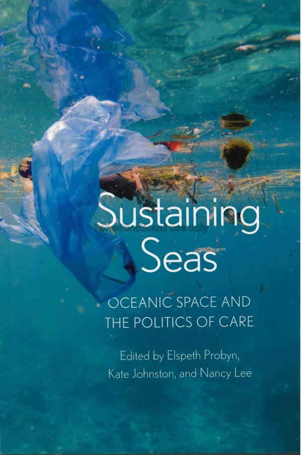 Sustaining seas :  oceanic space and the politics ...