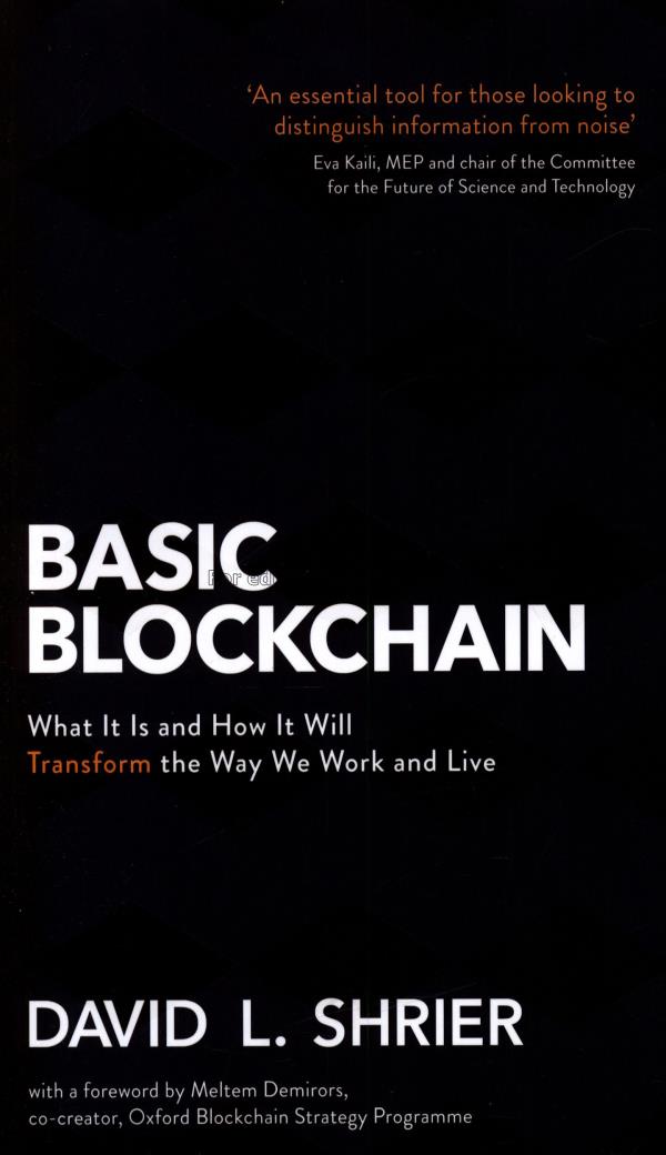 Basic blockchain : what it is and how it will tran...