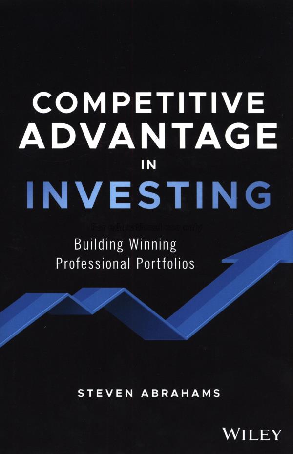 Competitive advantage in investing :\ building win...