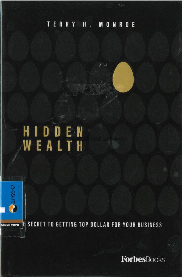 Hidden wealth: the secret to getting top dollar fo...