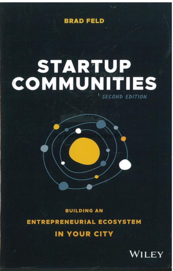 Startup communities :  building an entrepreneurial...