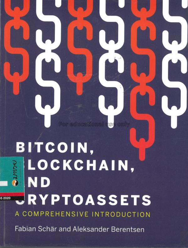 Bitcoin, Blockchain, and Cryptoassets :  a compreh...