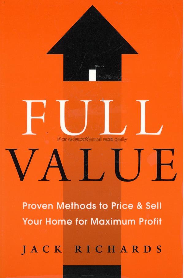  Full value: proven methods to price and sell your...