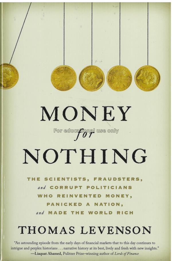  Money for nothing: the scientists, fraudsters, an...