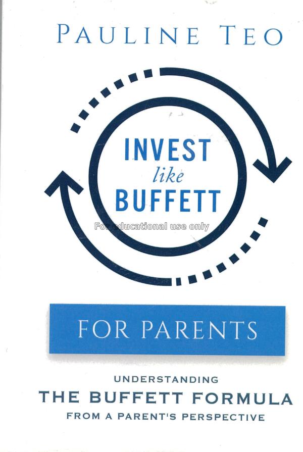 Invest like buffett for parents / Paulme Teo...