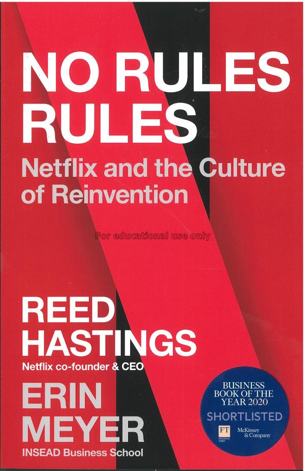  No rules rules : Netflix and the culture of reinv...