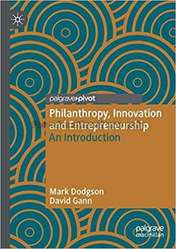 Philanthropy, innovation and entrepreneurship: an ...
