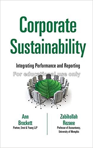  Corporate sustainability :  integrating performan...
