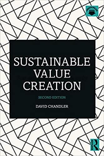 Sustainable value creation /  David Chandler...