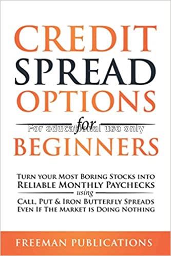 Credit spread options for beginners: turn your mos...