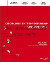  Disciplined entrepreneurship workbook/  Bill Aule...