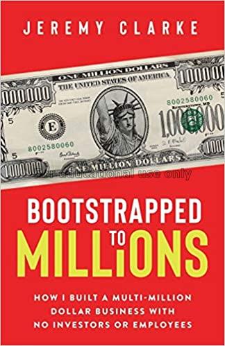  Bootstrapped to millions: how I built a multi-mil...