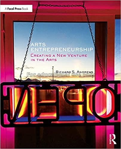 Arts entrepreneurship :  creating a new venture in...