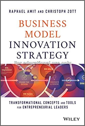 Business model innovation strategy :  transformati...