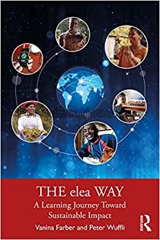 The elea way :  a learning journey towards sustain...