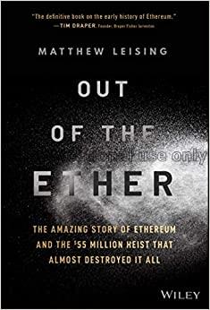  Out of the ether :  the amazing story of Ethereum...