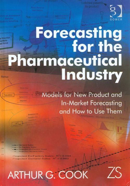 Forecasting for the pharmaceutical industry : mode...