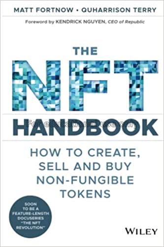 The NFT Handbook / Matt Fortnow...