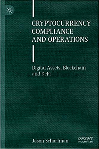 Cryptocurrency compliance and operations: digital ...