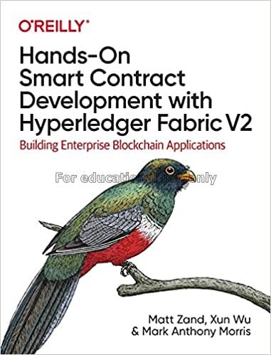 Hands-on smart contract development with hyperledg...