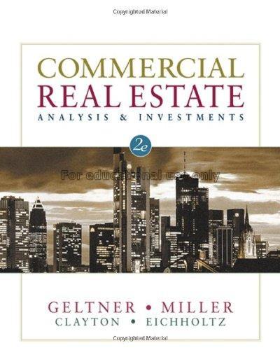 Commercial real estate analysis and investments / ...