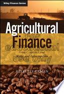 Agricultural finance : from crops to land, water a...