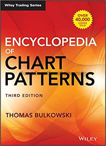 Encyclopedia of Chart Patterns / Thomas N.Bulkowsk...