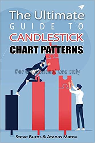 The Ultimate Guide to Candlestick Chart Patterns /...