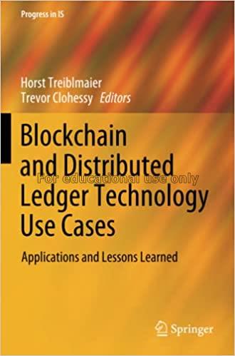 Blockchain and distributed ledger technology use c...