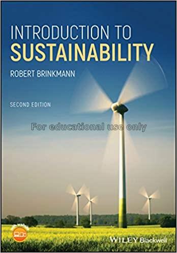 Introduction to sustainability / Robert Brinkmann...